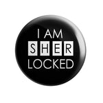 I Am Sherlocked - Badge